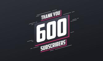 obrigado 600 inscritos celebração de 600 inscritos. vetor