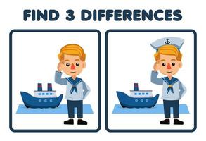 jogo de educação para crianças encontra três diferenças entre duas planilhas imprimíveis de profissão de marinheiro bonito dos desenhos animados vetor