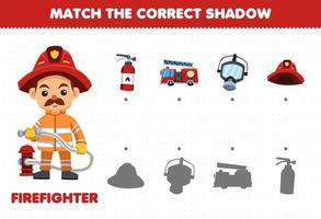 jogos de educação para crianças correspondem à sombra correta de coisas de profissão definida para planilha imprimível de bombeiro de desenho animado bonito vetor