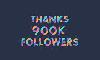 obrigado 900k seguidores, 900000 seguidores celebração design colorido moderno. vetor
