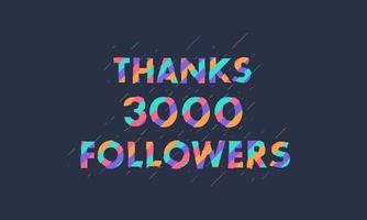 obrigado 3000 seguidores, 3k seguidores celebração design colorido moderno. vetor