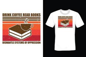 design de camiseta de amante de livros, vintage, tipografia vetor