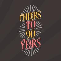 vivas aos 90 anos, celebração do 90º aniversário vetor