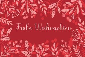 frohe weihnachten - feliz natal em alemão. cartão de felicitações, modelo, banner. quadro de inverno em vermelho, rosa azevinho, planta de visco, silhueta de vegetação de natal vetor