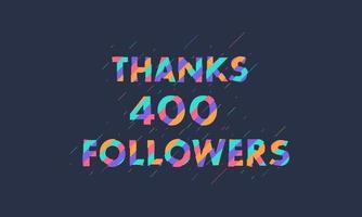 obrigado 400 seguidores celebração design colorido moderno. vetor