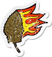 adesivo retrô angustiado de um desenho animado queimando o símbolo de folha seca vetor