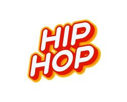 hip - hop, estilo de letras de frase de música isolado no vetor de design de efeito de texto colorido branco. texto ou inscrições em inglês. o design moderno e criativo tem as cores vermelho, laranja, amarelo.