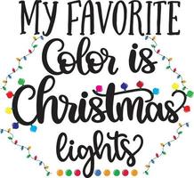 minha cor favorita é luzes de natal 2 arquivo vetorial de natal