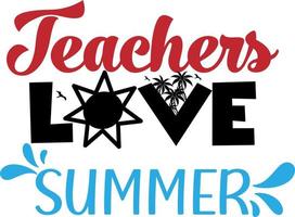 dia do Professor. professores amam o verão