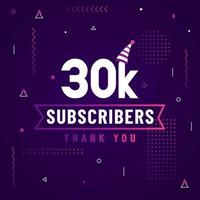 obrigado 30k assinantes, 30.000 assinantes celebração design colorido moderno. vetor