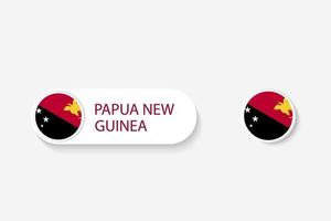 bandeira de botão de papua nova guiné na ilustração de forma oval com a palavra de papua nova guiné. e botão sinalizar papua nova guiné. vetor