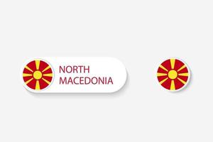 bandeira de botão da macedônia do norte na ilustração de forma oval com a palavra da macedônia do norte. e botão bandeira da Macedônia do Norte. vetor