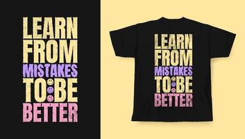 aprenda com os erros para ser melhor cita o conceito de design de camiseta moderna vetor
