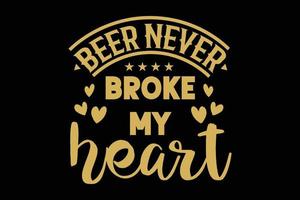 cerveja nunca partiu meu coração tipografia design de t-shirt vetor