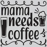 mamãe precisa de café vetor