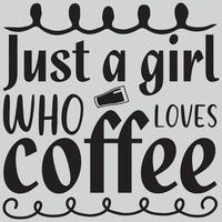 apenas uma garota que ama café vetor