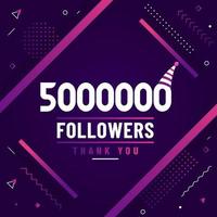 obrigado 5000000 seguidores, 5 milhões de seguidores celebração design colorido moderno. vetor