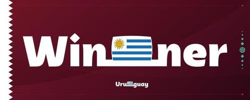 bandeira do uruguai com slogan vencedor no fundo do futebol. ilustração vetorial de torneio de futebol mundial 2022 vetor