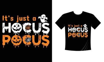 é apenas um monte de hocus pocus - vetor de design de tipografia de camiseta de impressão de halloween