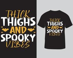 coxas grossas e design de t-shirt com vibrações assustadoras. download pro modelo de design de camiseta de halloween vetor