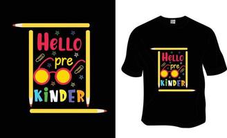 Olá pré kinder, pronto para imprimir para vestuário, pôster e ilustração. vetor de t-shirt moderno, simples, de letras.