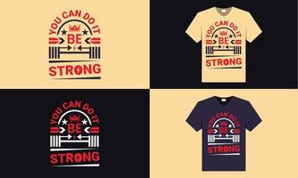 melhor design de camiseta para motivação de academia e fitness. camiseta tipografia fitness. vetor