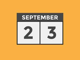 lembrete de calendário de 23 de setembro. 23 de setembro modelo de ícone de calendário diário. calendário 23 de setembro modelo de design de ícone. ilustração vetorial vetor