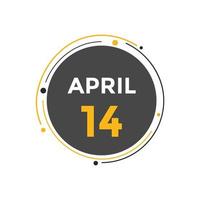 lembrete de calendário de 14 de abril. Modelo de ícone de calendário diário de 14 de abril. modelo de design de ícone de calendário 14 de abril. ilustração vetorial vetor