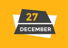 lembrete de calendário de 27 de dezembro. Modelo de ícone de calendário diário de 27 de dezembro. modelo de design de ícone de calendário 27 de dezembro. ilustração vetorial vetor