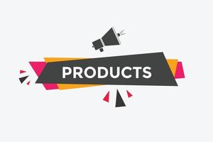 botão de produtos. balão de fala. banner de web colorido de produtos. ilustração vetorial vetor