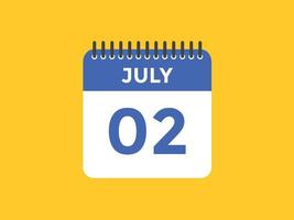 lembrete de calendário de 2 de julho. Modelo de ícone de calendário diário de 2 de julho. modelo de design de ícone de calendário 2 de julho. ilustração vetorial vetor