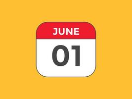 lembrete de calendário de 1 de junho. 1º de junho modelo de ícone de calendário diário. modelo de design de ícone de 1º de junho de calendário. ilustração vetorial vetor