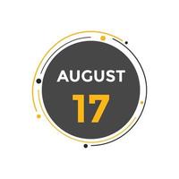 lembrete de calendário de 17 de agosto. Modelo de ícone de calendário diário de 17 de agosto. modelo de design de ícone de calendário 17 de agosto. ilustração vetorial vetor