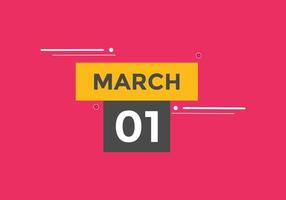 lembrete de calendário de 1 de março. 1º de março modelo de ícone de calendário diário. modelo de design de ícone de calendário 1º de março. ilustração vetorial vetor