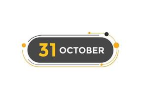 lembrete de calendário de 31 de outubro. 31 de outubro modelo de ícone de calendário diário. modelo de design de ícone de calendário 31 de outubro. ilustração vetorial vetor