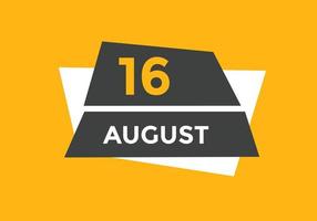 lembrete de calendário de 16 de agosto. 16 de agosto modelo de ícone de calendário diário. modelo de design de ícone de calendário 16 de agosto. ilustração vetorial vetor