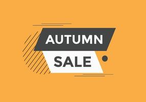 botão de texto de venda outono. balão de fala. banner de web colorido de venda de outono. ilustração vetorial. modelo de placa de etiqueta de venda de outono vetor
