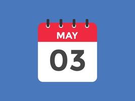 3 de maio lembrete de calendário. 3 de maio modelo de ícone de calendário diário. calendário 3 de maio modelo de design de ícone. ilustração vetorial vetor