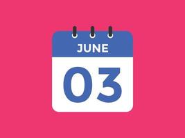 lembrete de calendário de 3 de junho. Modelo de ícone de calendário diário de 3 de junho. calendário 3 de junho modelo de design de ícone. ilustração vetorial vetor