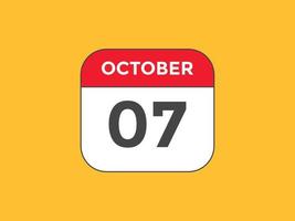 lembrete de calendário de 7 de outubro. 7 de outubro modelo de ícone de calendário diário. modelo de design de ícone de calendário 7 de outubro. ilustração vetorial vetor