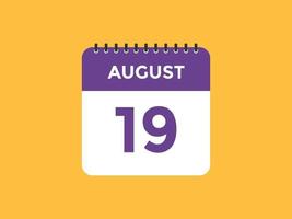 lembrete de calendário de 19 de agosto. Modelo de ícone de calendário diário de 19 de agosto. modelo de design de ícone de calendário 19 de agosto. ilustração vetorial vetor
