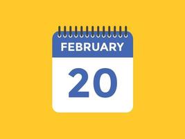 lembrete de calendário de 20 de fevereiro. Modelo de ícone de calendário diário de 20 de fevereiro. modelo de design de ícone de calendário 20 de fevereiro. ilustração vetorial vetor