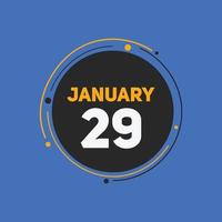 lembrete de calendário de 29 de janeiro. 29 de janeiro modelo de ícone de calendário diário. modelo de design de ícone de calendário 29 de janeiro. ilustração vetorial vetor