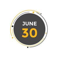 lembrete de calendário de 30 de junho. 30 de junho modelo de ícone de calendário diário. modelo de design de ícone de calendário 30 de junho. ilustração vetorial vetor