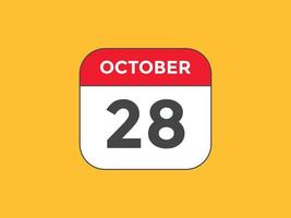 lembrete de calendário de 28 de outubro. 28 de outubro modelo de ícone de calendário diário. modelo de design de ícone de calendário 28 de outubro. ilustração vetorial vetor