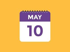 10 de maio lembrete do calendário. 10 de maio modelo de ícone de calendário diário. calendário 10 de maio modelo de design de ícone. ilustração vetorial vetor