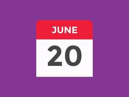 lembrete de calendário de 20 de junho. 20 de junho modelo de ícone de calendário diário. modelo de design de ícone de calendário 20 de junho. ilustração vetorial vetor