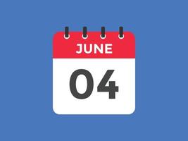lembrete de calendário de 4 de junho. 4 de junho modelo de ícone de calendário diário. modelo de design de ícone de calendário 4 de junho. ilustração vetorial vetor