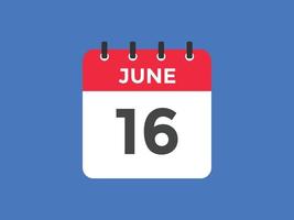 lembrete de calendário de 16 de junho. 16 de junho modelo de ícone de calendário diário. modelo de design de ícone de calendário 16 de junho. ilustração vetorial vetor