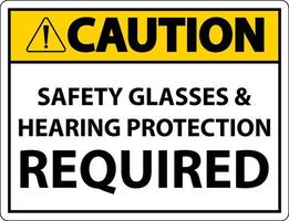 cautela proteção auditiva e óculos de segurança assinar no fundo branco vetor